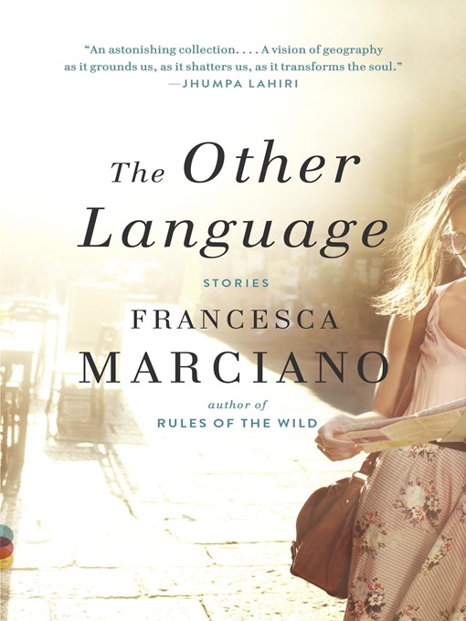 Title details for The Other Language by Francesca Marciano - Wait list